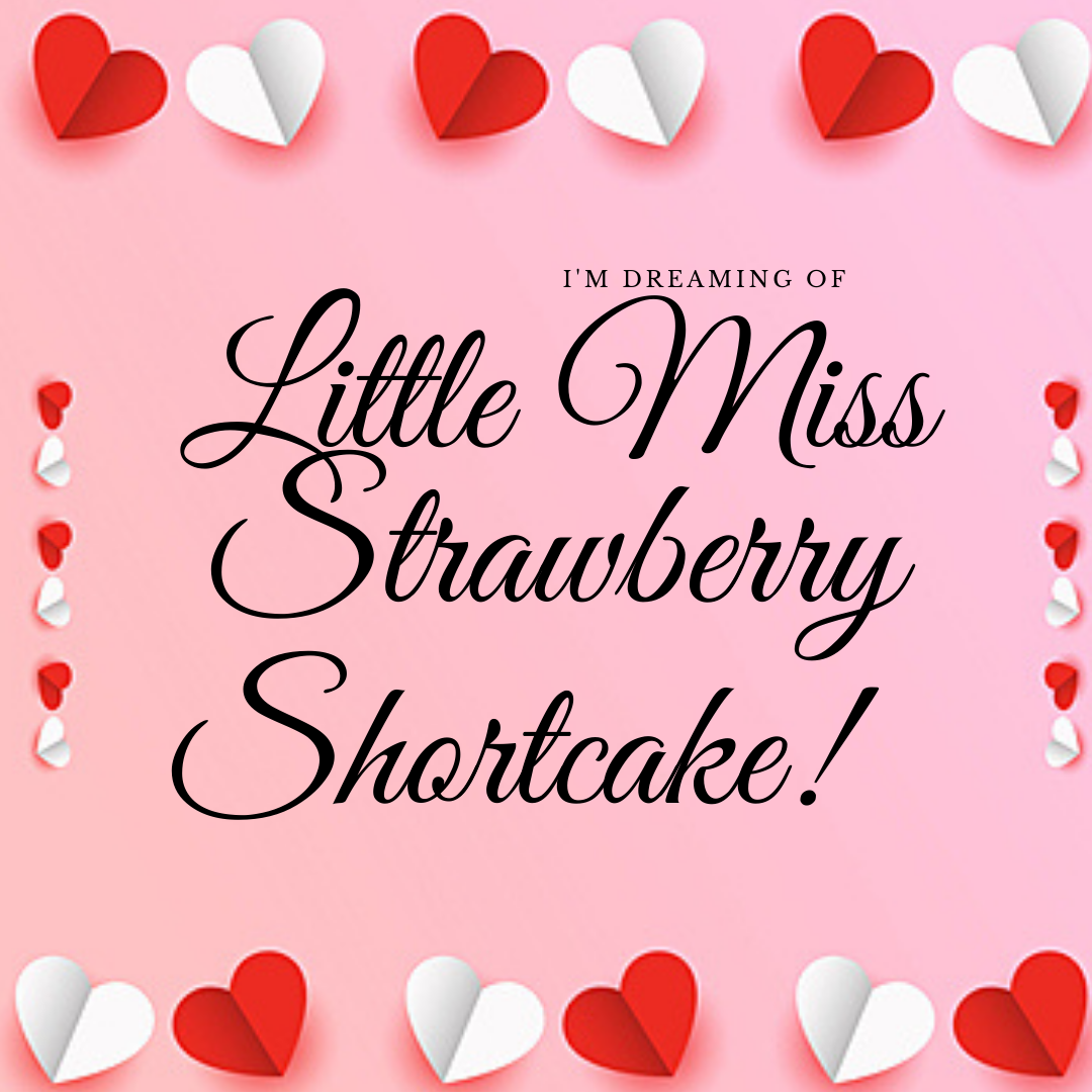 Ms. Strawberry Shortcake